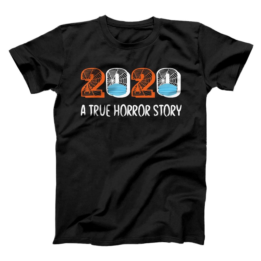 Personalized Halloween 2020 A True Horror Story Funny Gift T-Shirt