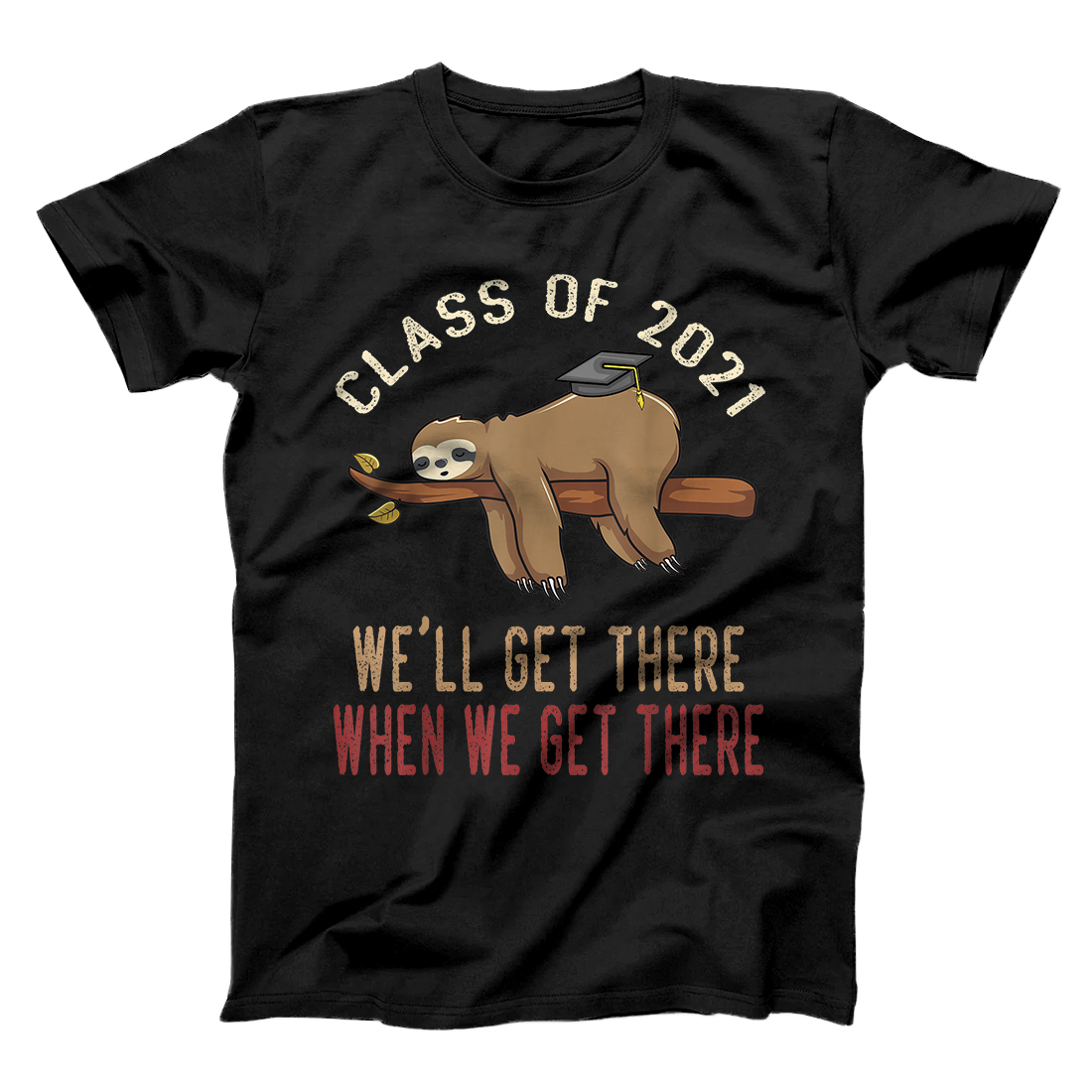 Personalized Funny Retro Senior Class Of 2021 Sloth Cap Graduation Gifts T-Shirt