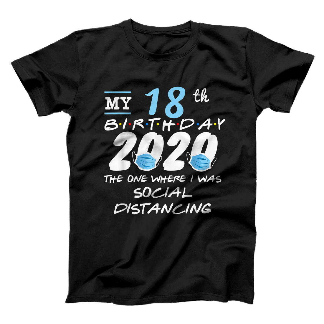Personalized Funny 18th Birthday Quarantined 2020 Toilet Paper T-Shirt as T-Shirt
