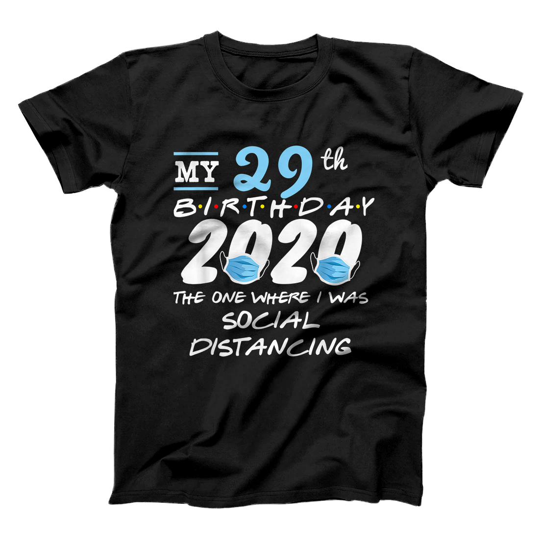 Personalized Funny 29th Birthday Quarantined 2020 Toilet Paper T-Shirt as T-Shirt