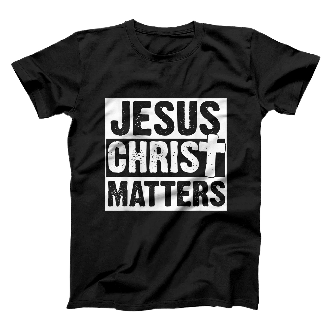 Personalized Jesus Christ Matters Christian Faith Bible Gift T-Shirt