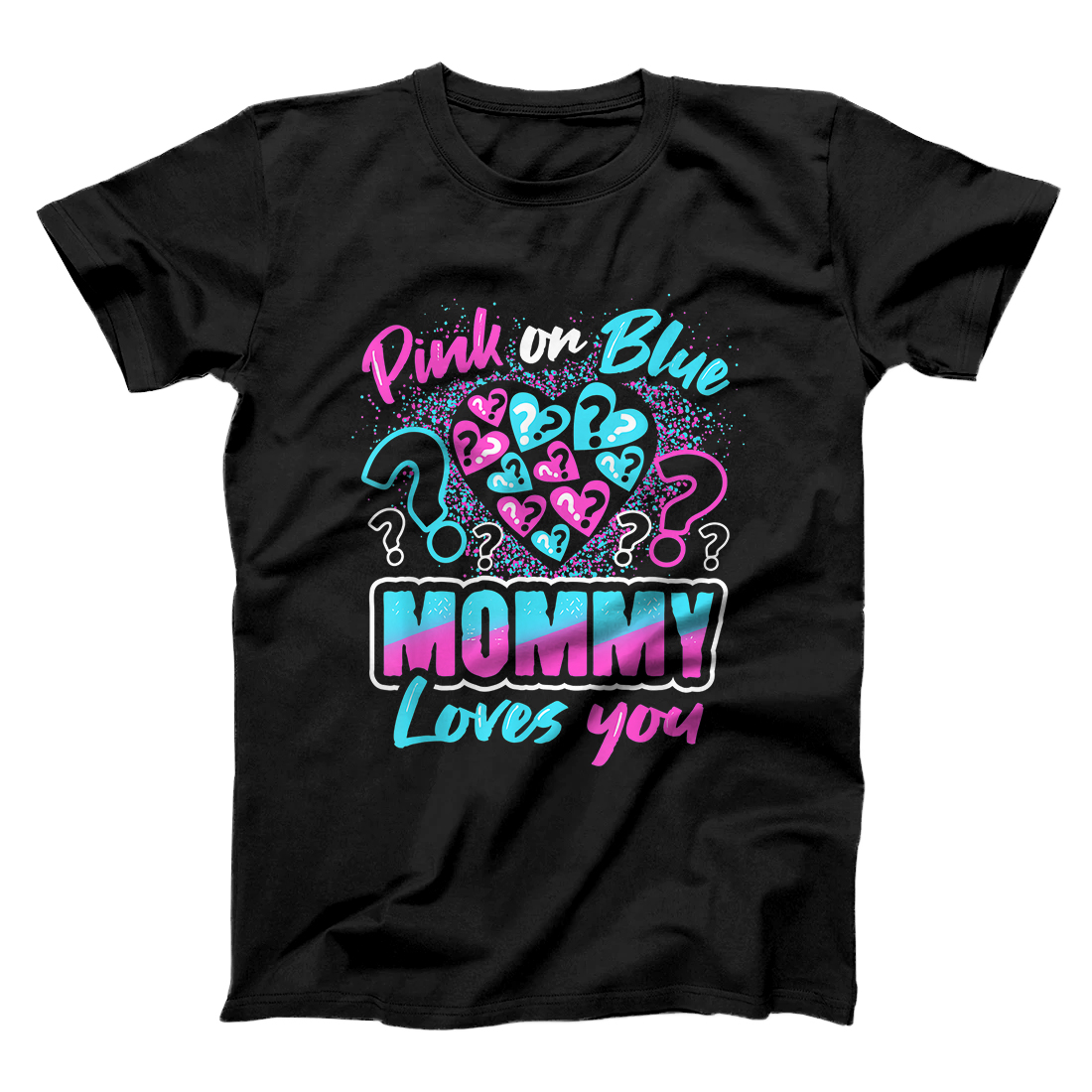 Personalized Pink Or Blue Mommy Loves You Gender Reveal Baby Decorations T-Shirt