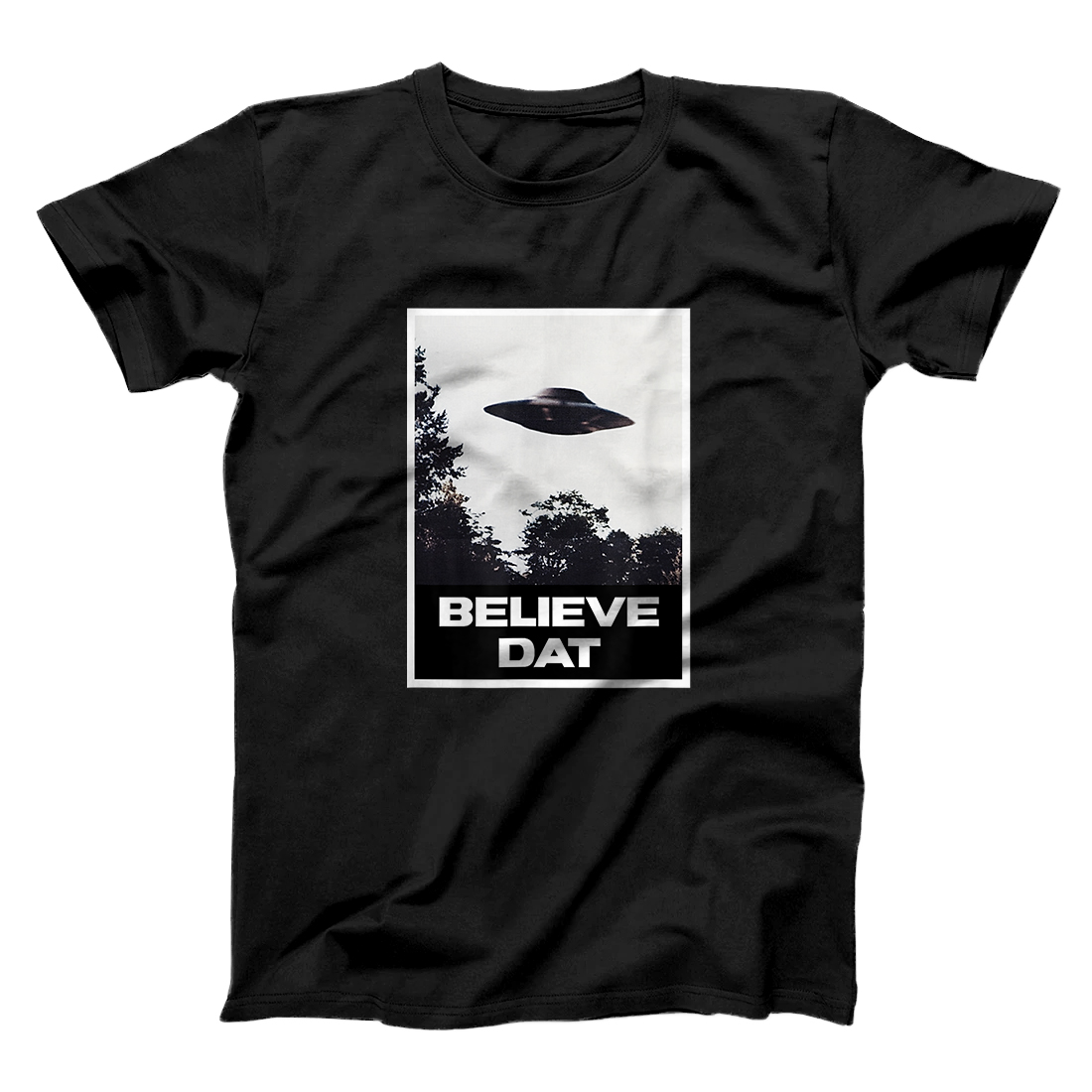 Personalized Believe Dat UFO T-Shirt