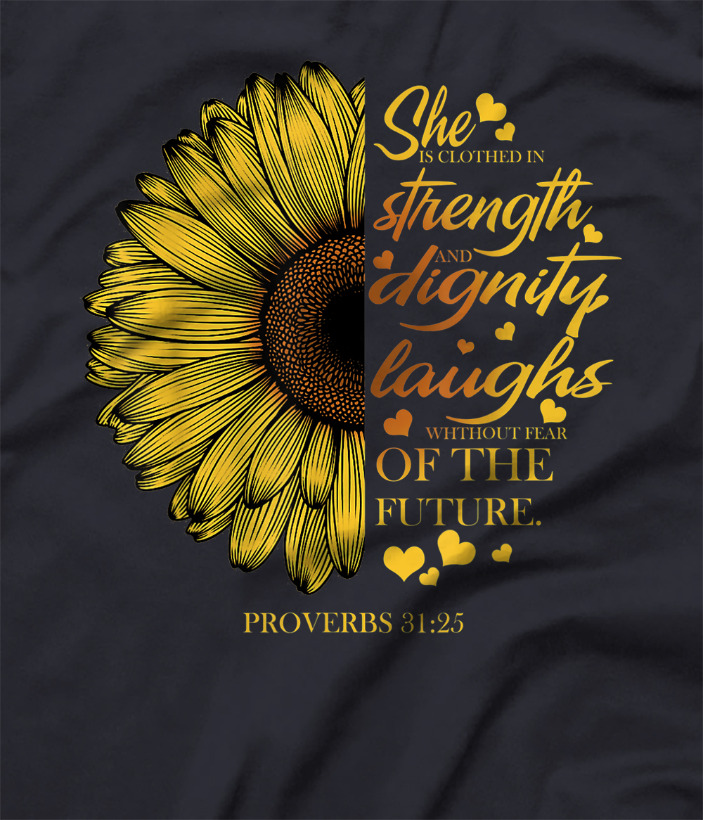 she is clothed in strength and dignity shirt