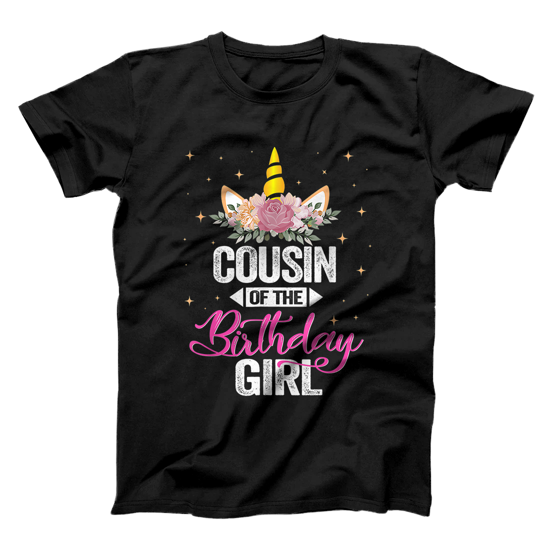 Personalized Cousin Of The Birthday Girl Father Gift Unicorn Birthday T-Shirt