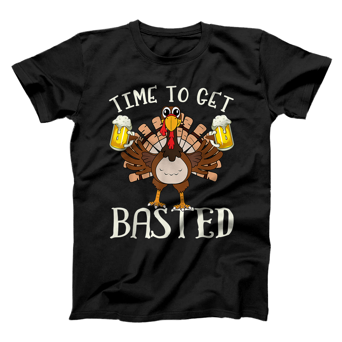 Personalized Time To Get Basted Shirt - Funny Beer Let's Get Adult Turkey T-Shirt
