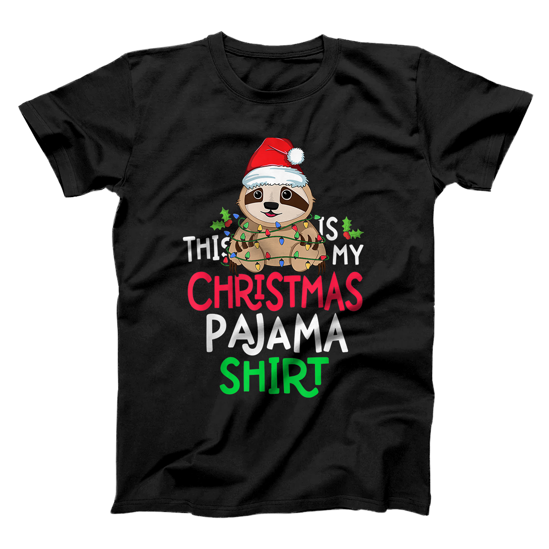 Personalized Sloth Tree Lights Funny This Is My Christmas Pajama Shirt T-Shirt