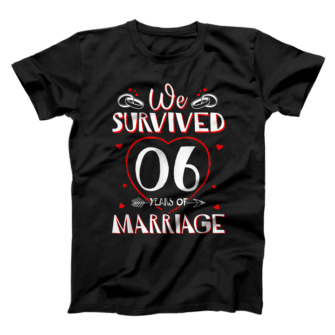 Personalized We Survived 6 Years of Marriage Couple 6th Anniversary Gift T-Shirt