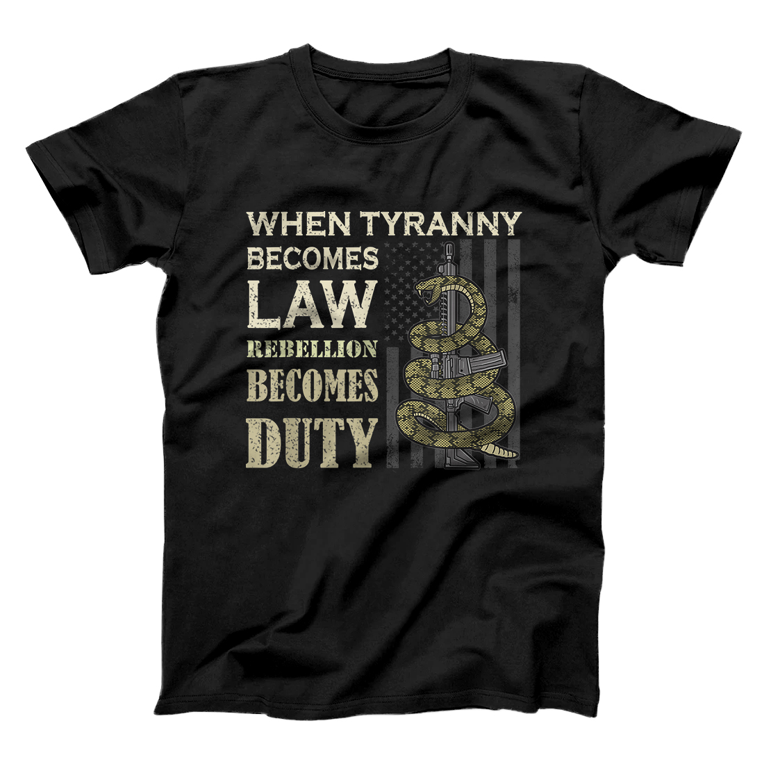 Personalized When Tyranny Becomes Law Rebellion Becomes Duty T-Shirt