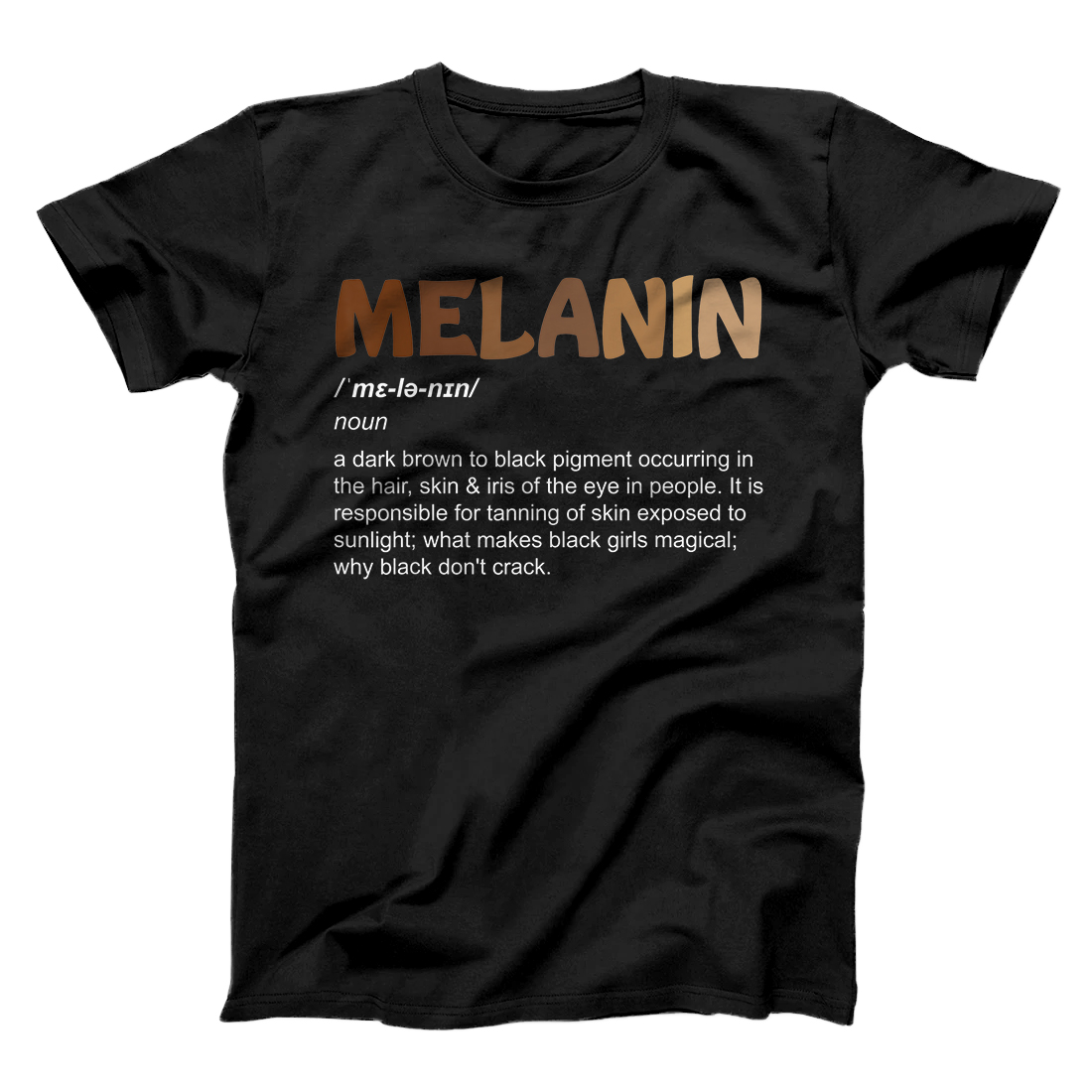 Melanin Defined Melanin Definition African American Pride T-Shirt