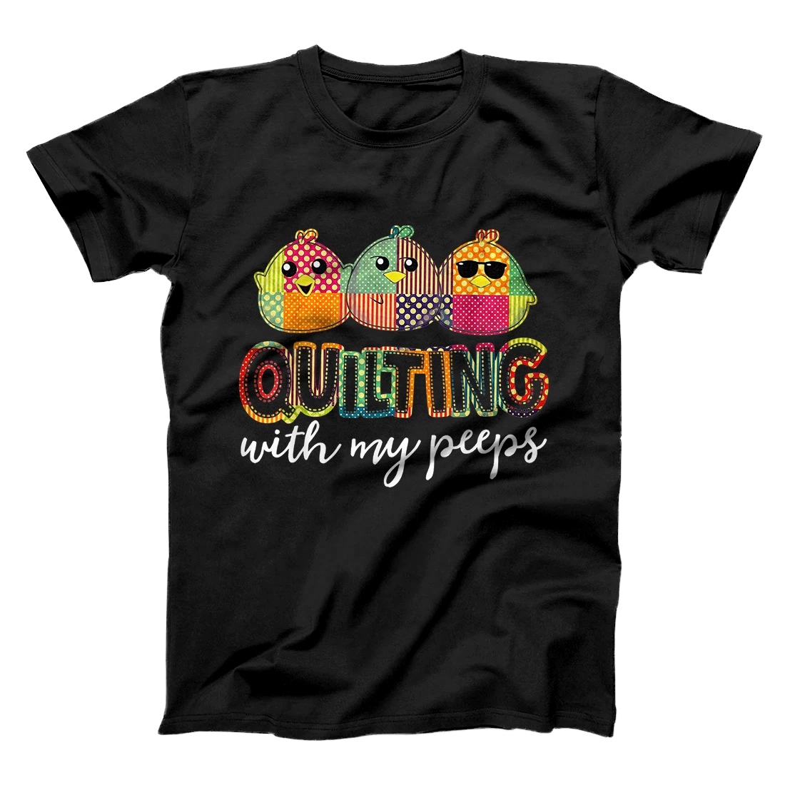 Personalized Quilting with my peeps T-Shirt
