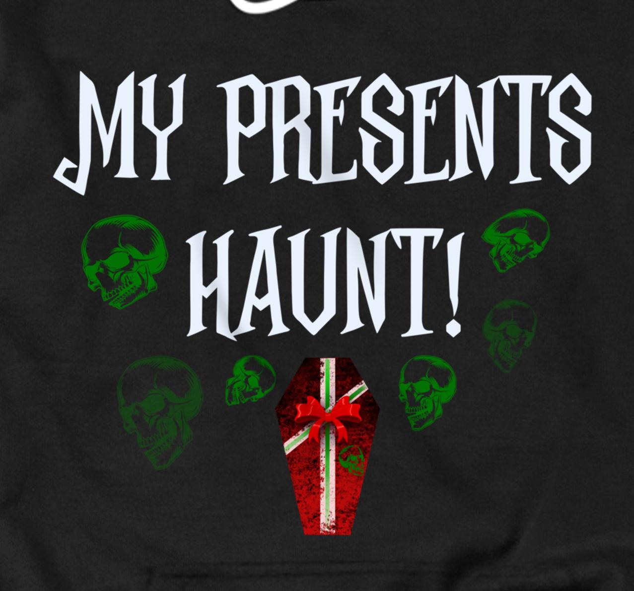 Presents Haunt Pullover Hoodie