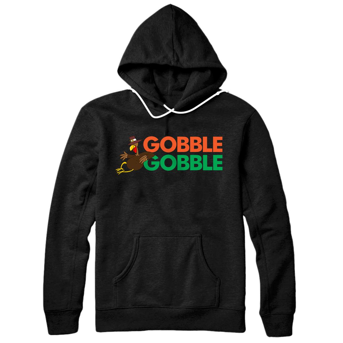 Personalized Gobble Thanksgiving Turkey Pilgrem | FunnyGift Pullover Hoodie