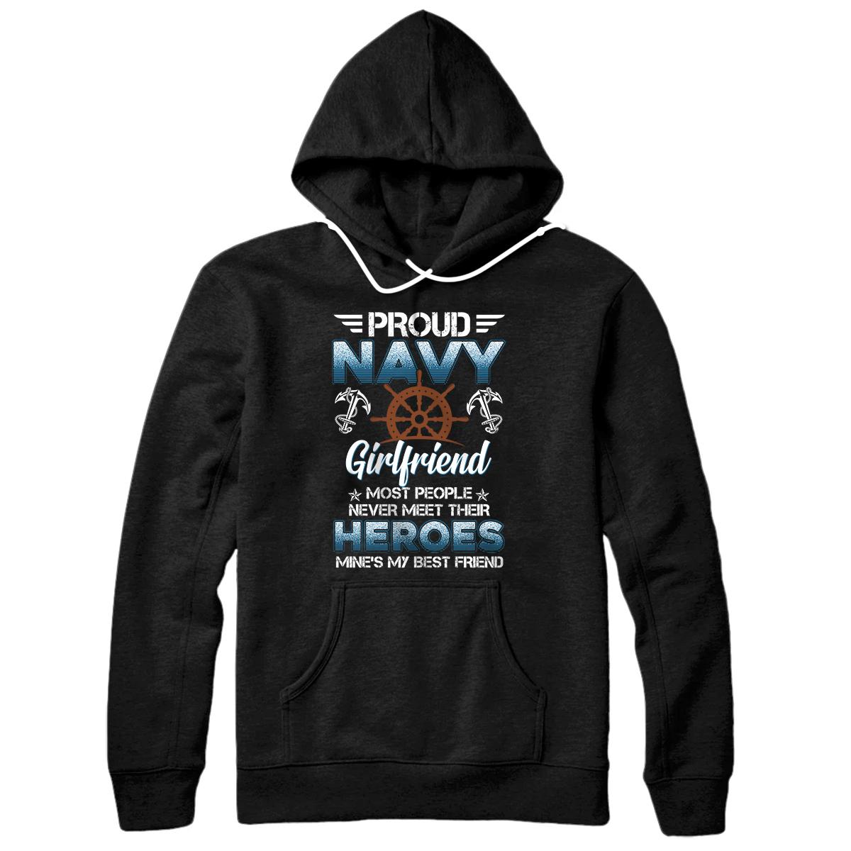 Personalized Proud Navy Girlfriend Supporting A Hero Boy Friend Gift Pullover Hoodie