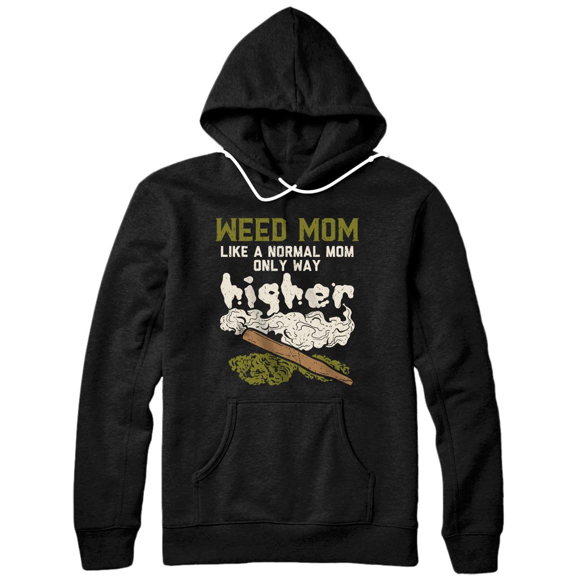 Personalized Weed Mom, Marijuana Mother, Funny Weed Pullover Hoodie