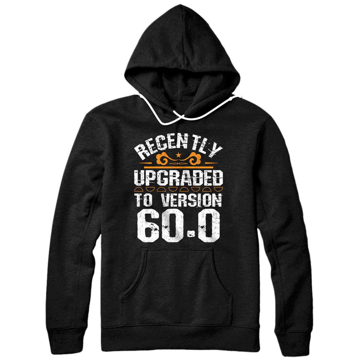 Personalized Version 60.0 - Funny 60th birthday gift 60 Years Old Geek Pullover Hoodie