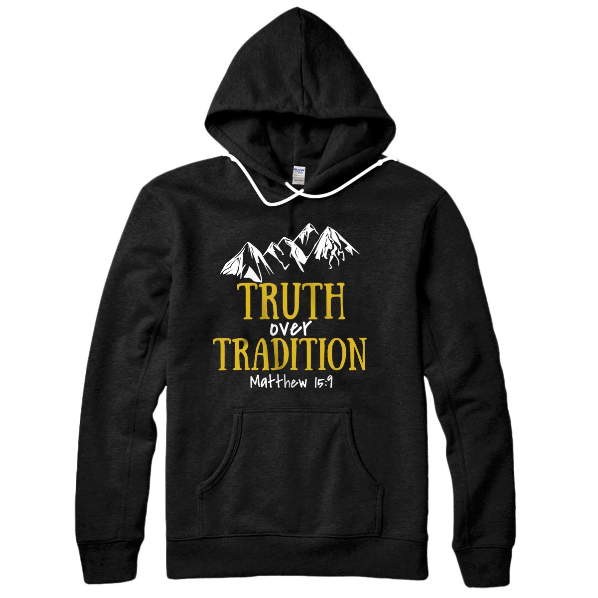Personalized Truth Over Tradition Pullover Hoodie