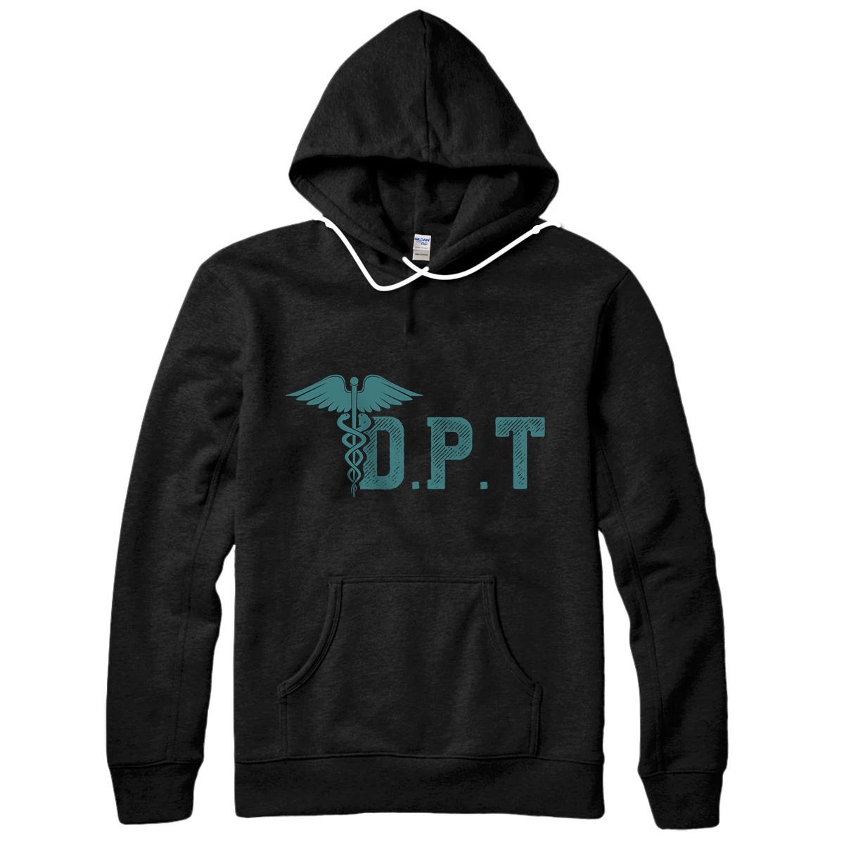 Personalized DPT Doctor Of Physical Therapy Student Therapist Gift Pullover Hoodie