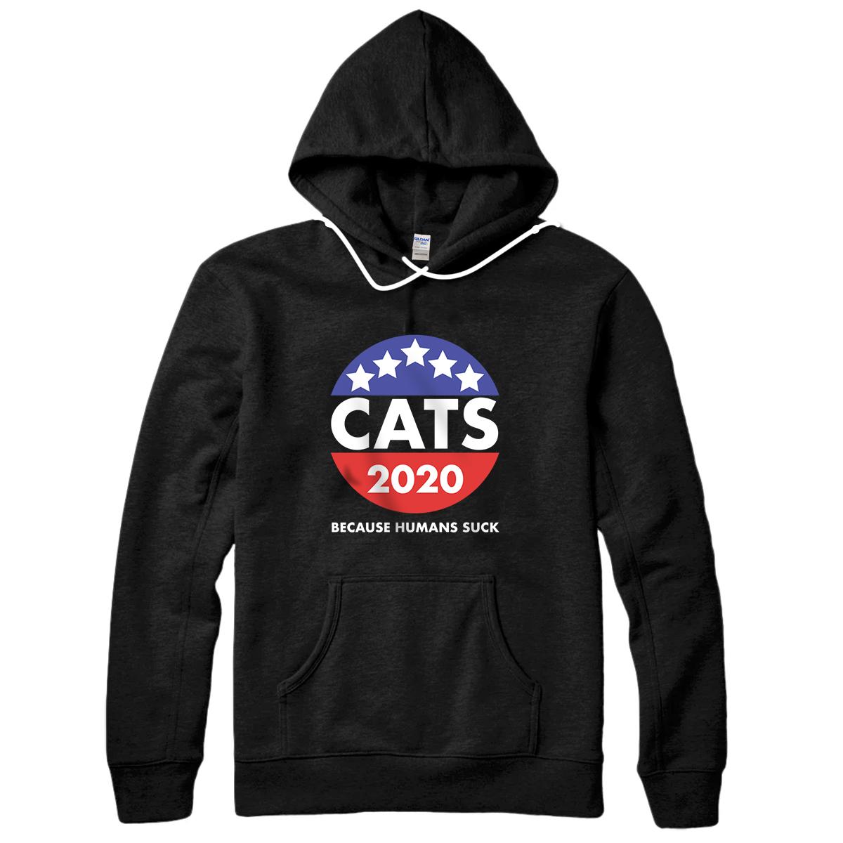 Personalized Funny Political Cats 2020 Because Humans Suck Pullover Hoodie
