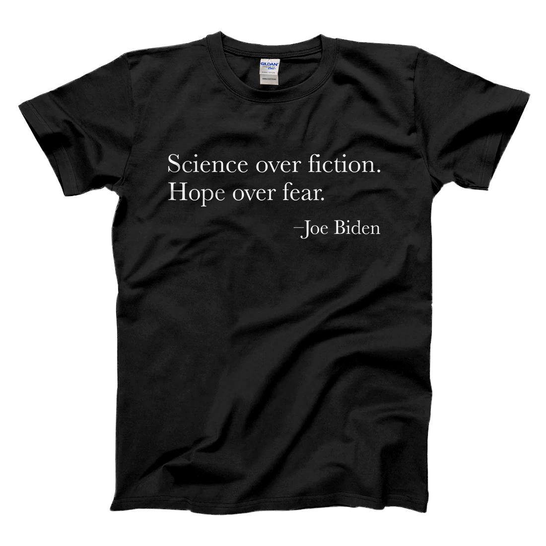Personalized Science Over Fiction. Hope Over Fear. Joe Biden T-Shirt