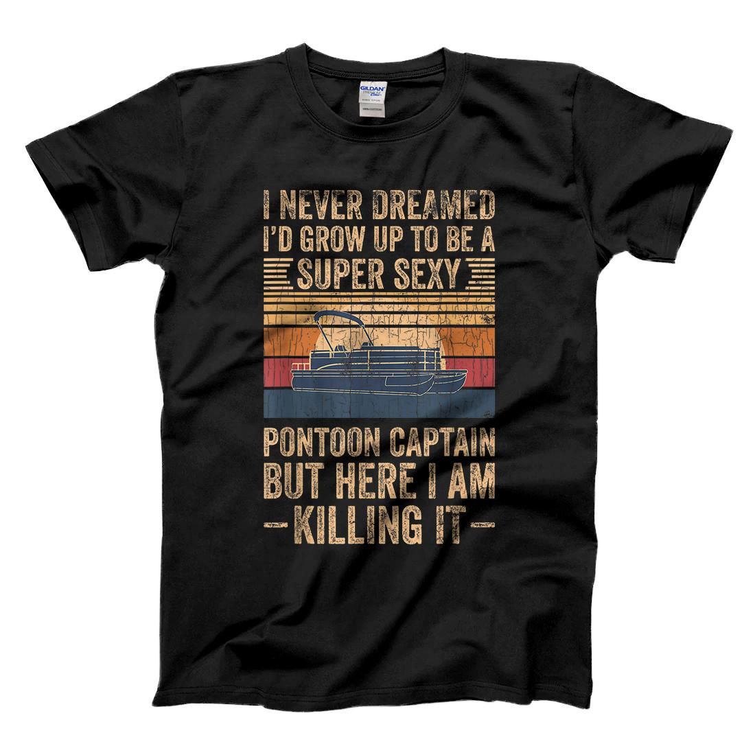 Personalized I Never Dreamed I'd Grow Up To Be Pontoon Captain Gift T-Shirt