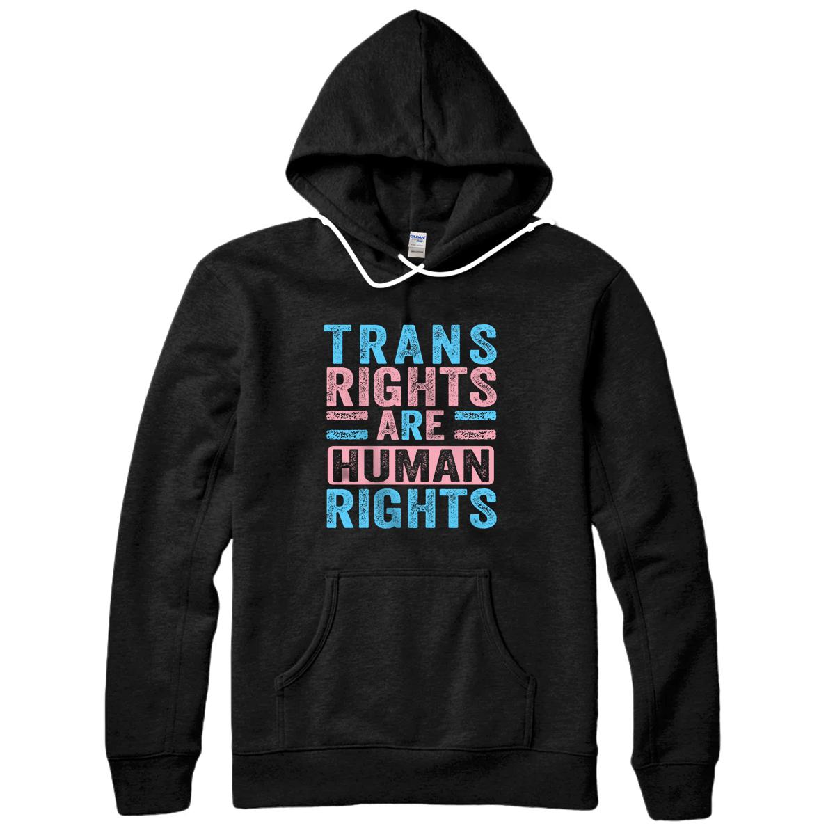 Personalized Trans Rights are Human Rights Transgender Gift Pullover Hoodie