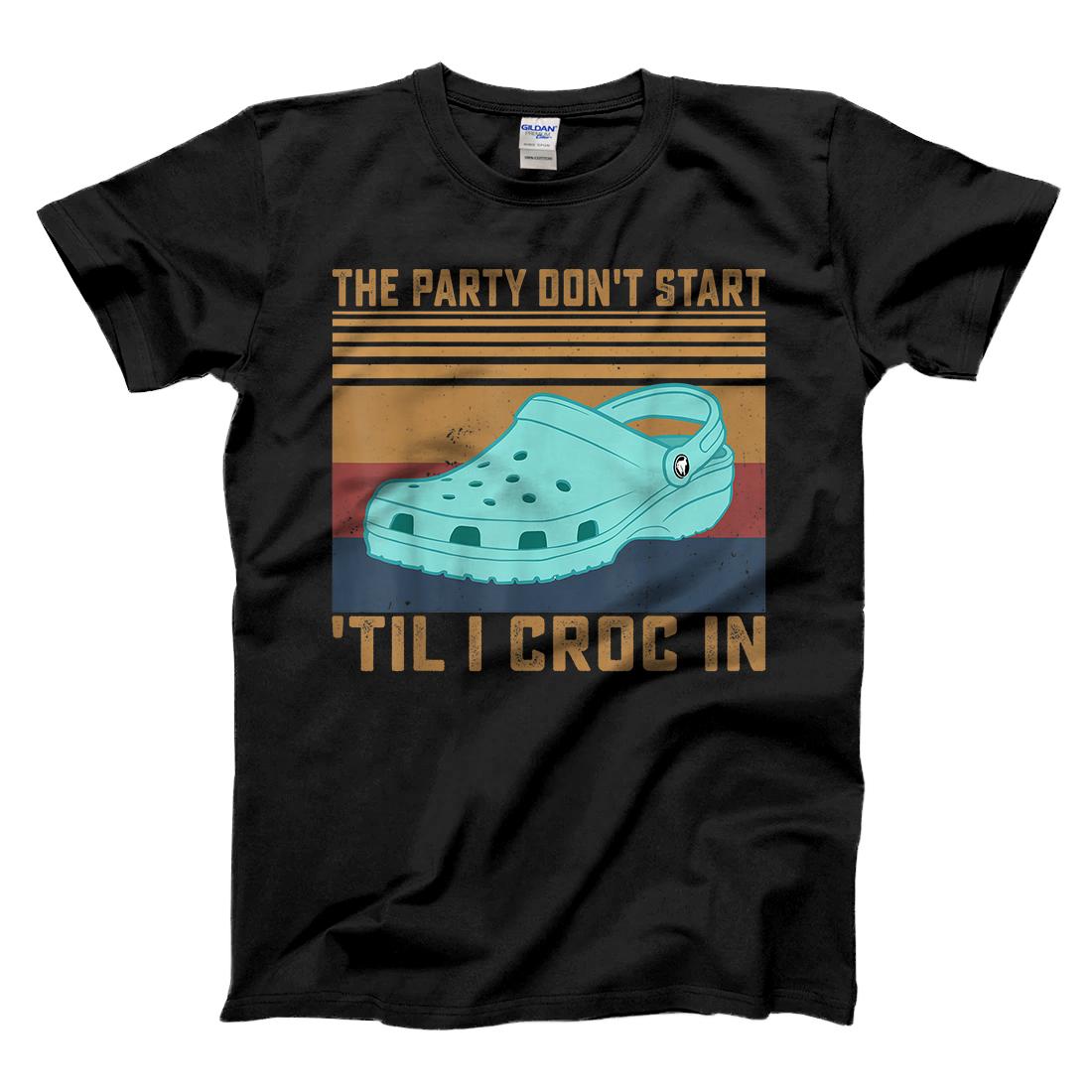 Personalized The Party Don't Start 'Til I Croc In Birthday Vintage Gift T-Shirt