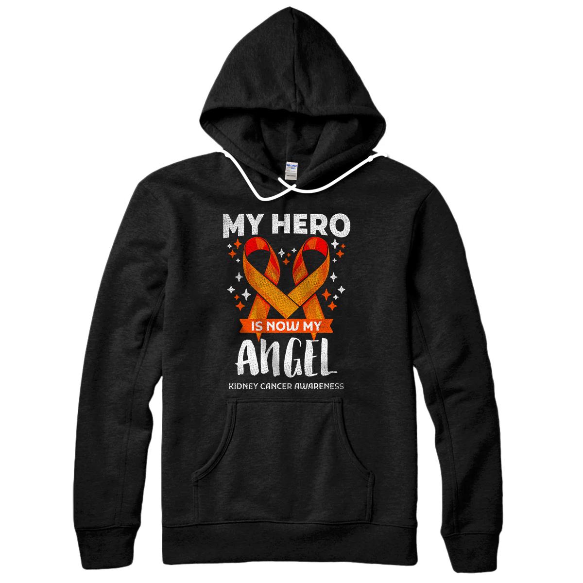 Personalized Hero Is Now My Angel Kidney Cancer Awareness Support Gift Pullover Hoodie