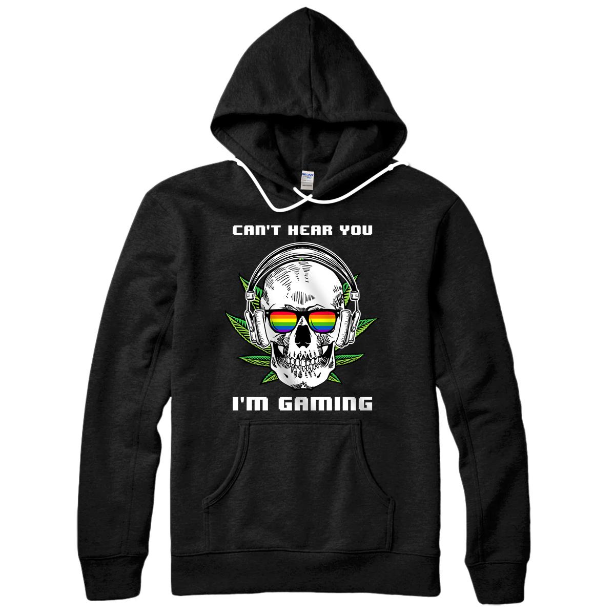 Personalized Cant Hear You Im Gaming Skull Gay LGBT-Q Weed Gamer Gifts Pullover Hoodie