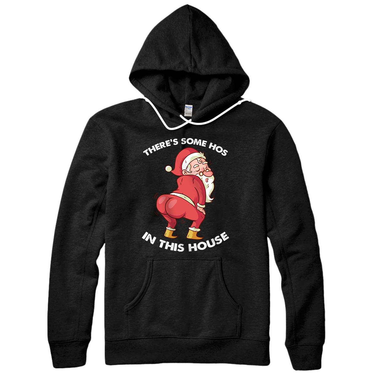 Personalized There's Some Hos In This House Funny Christmas Santa Claus Pullover Hoodie