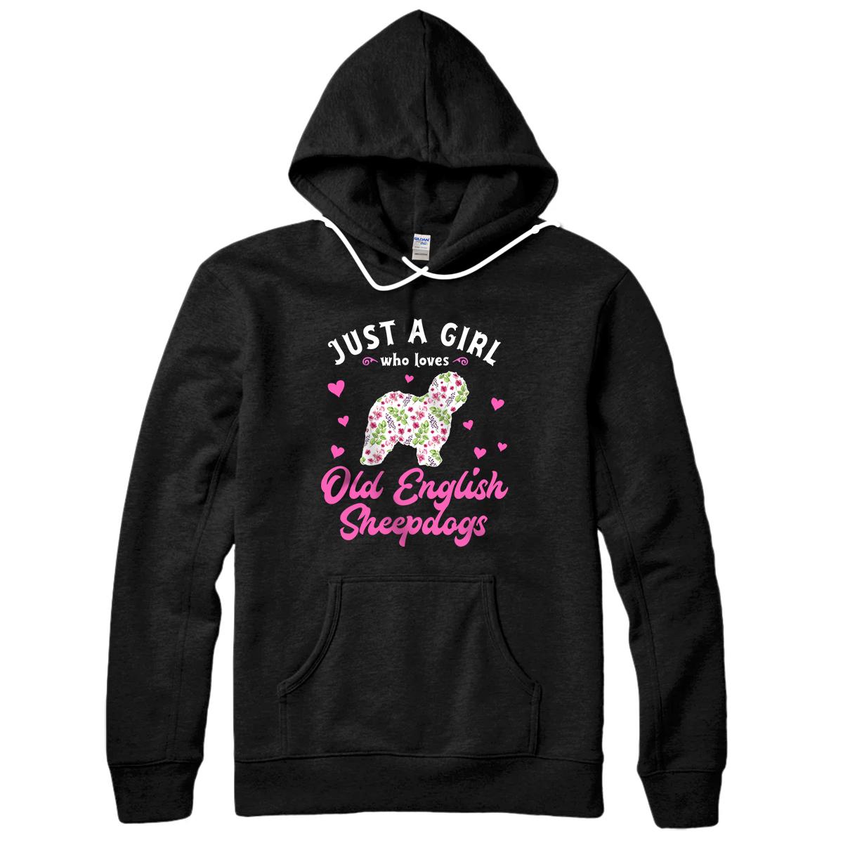 Personalized Just a Girl who Loves Old English Sheepdogs Pullover Hoodie