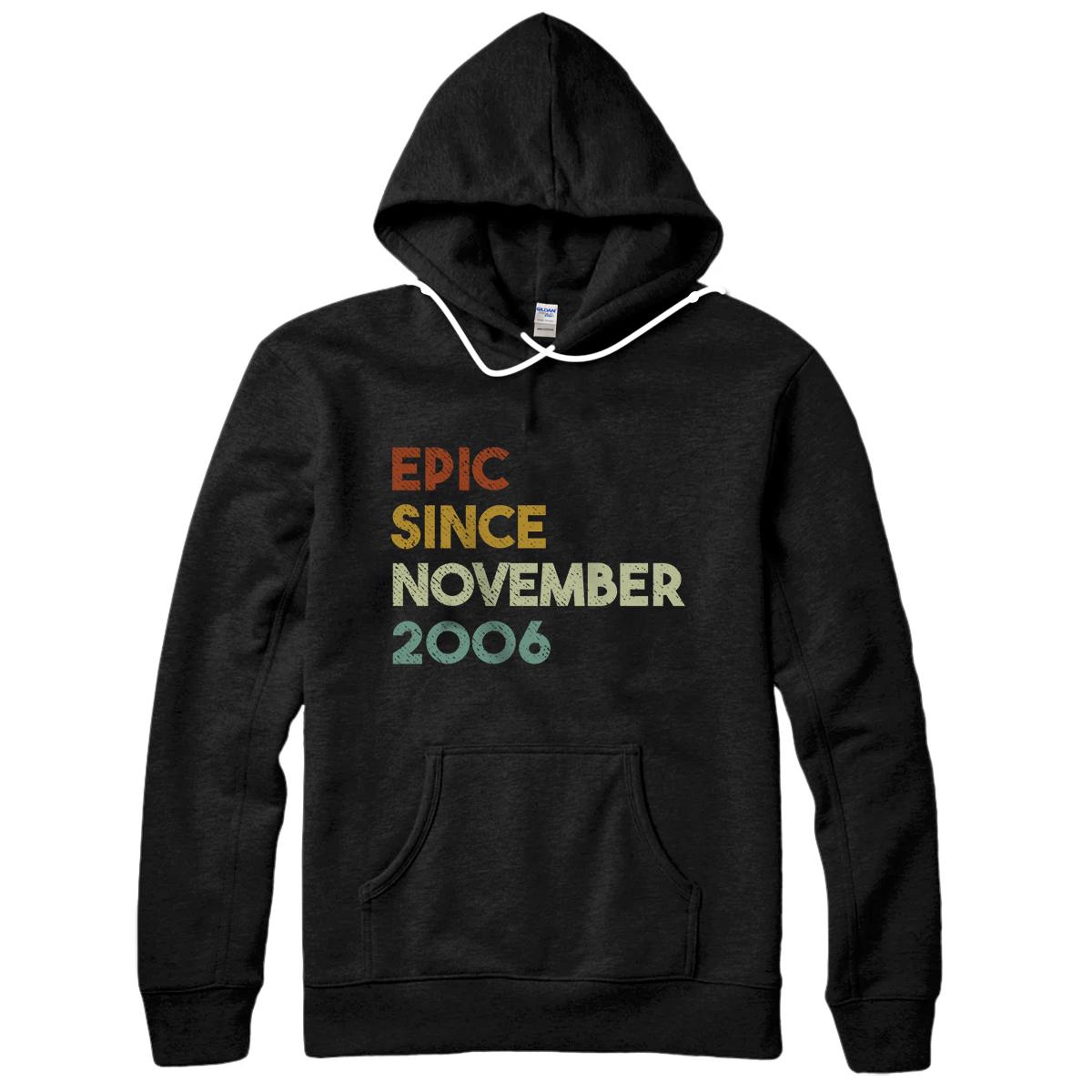 Personalized Epic Since November 2006 14th Birthday Gift 14 Year Old Pullover Hoodie