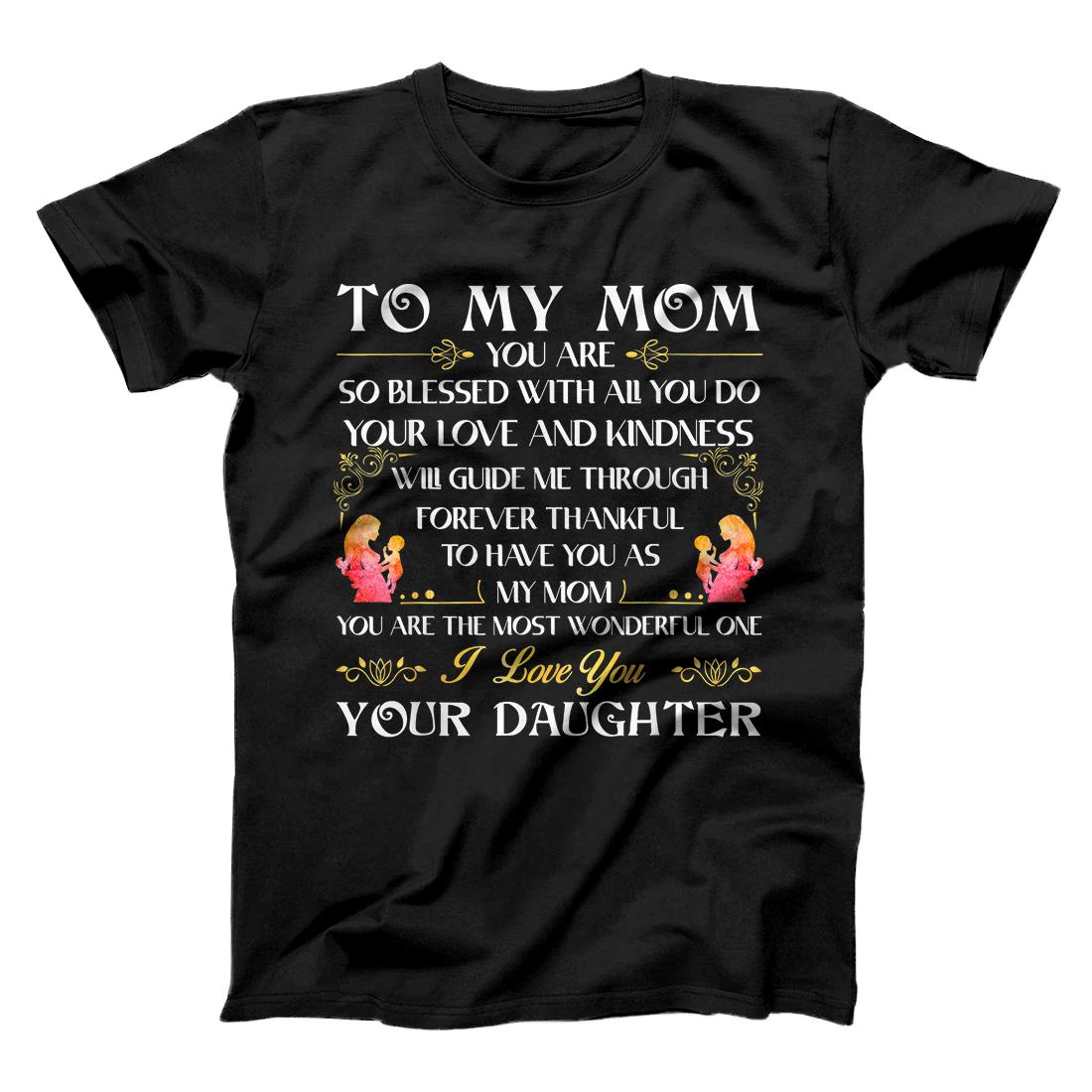Personalized Family - To My Mom From Daughter T-Shirt