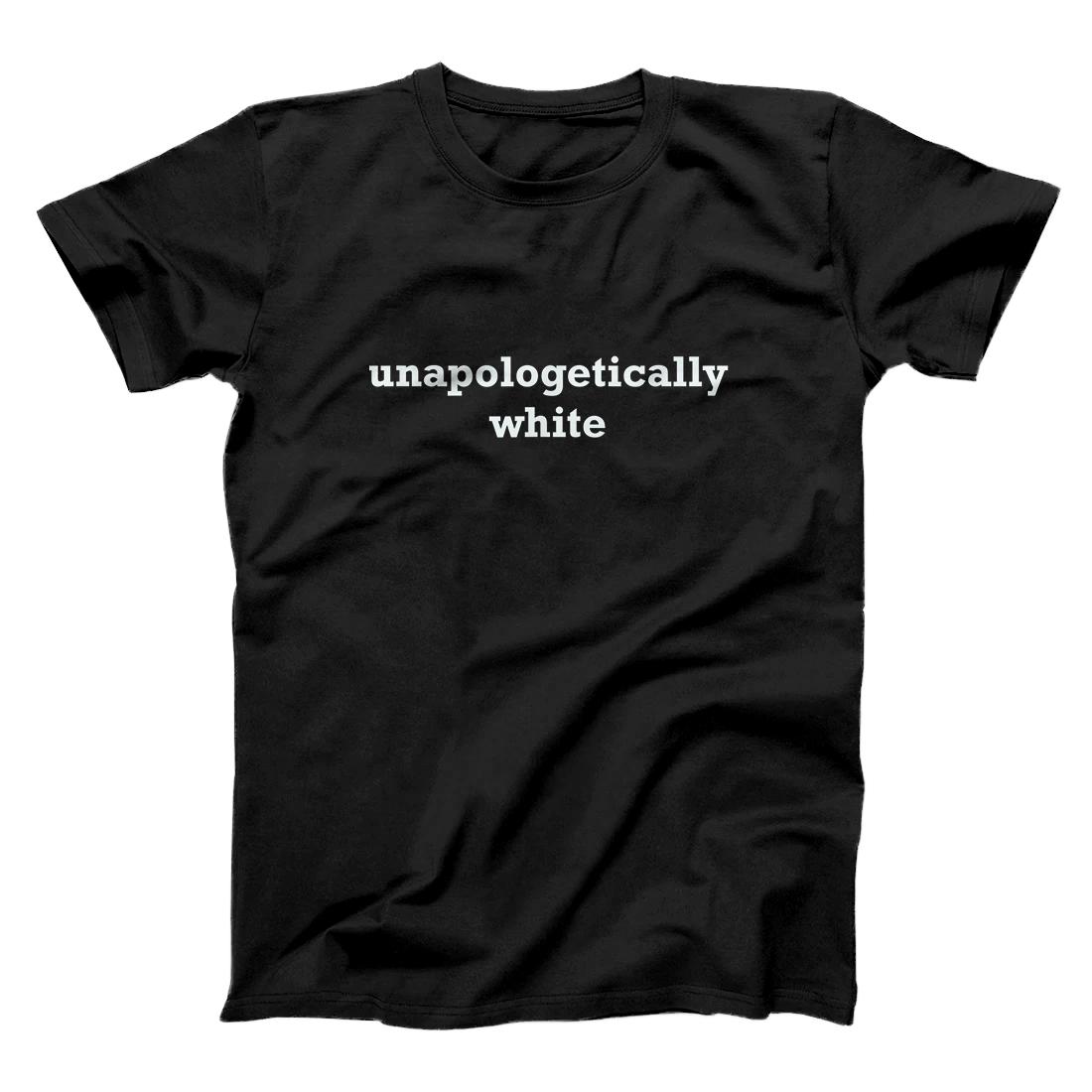 Personalized Unapologetically White T-Shirt