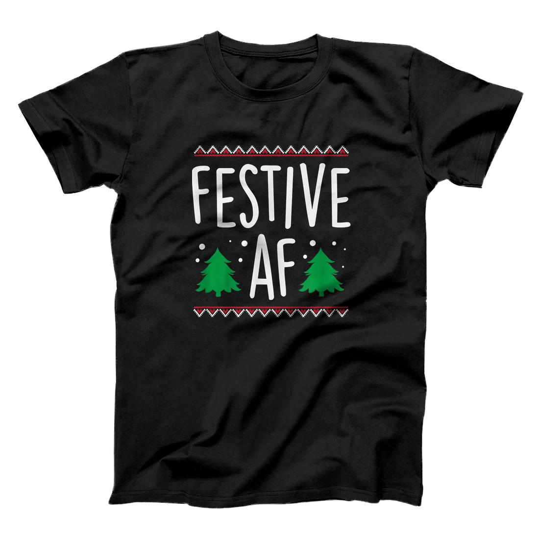 Personalized Festive AF Christmas Holidays Season Humor T-Shirt