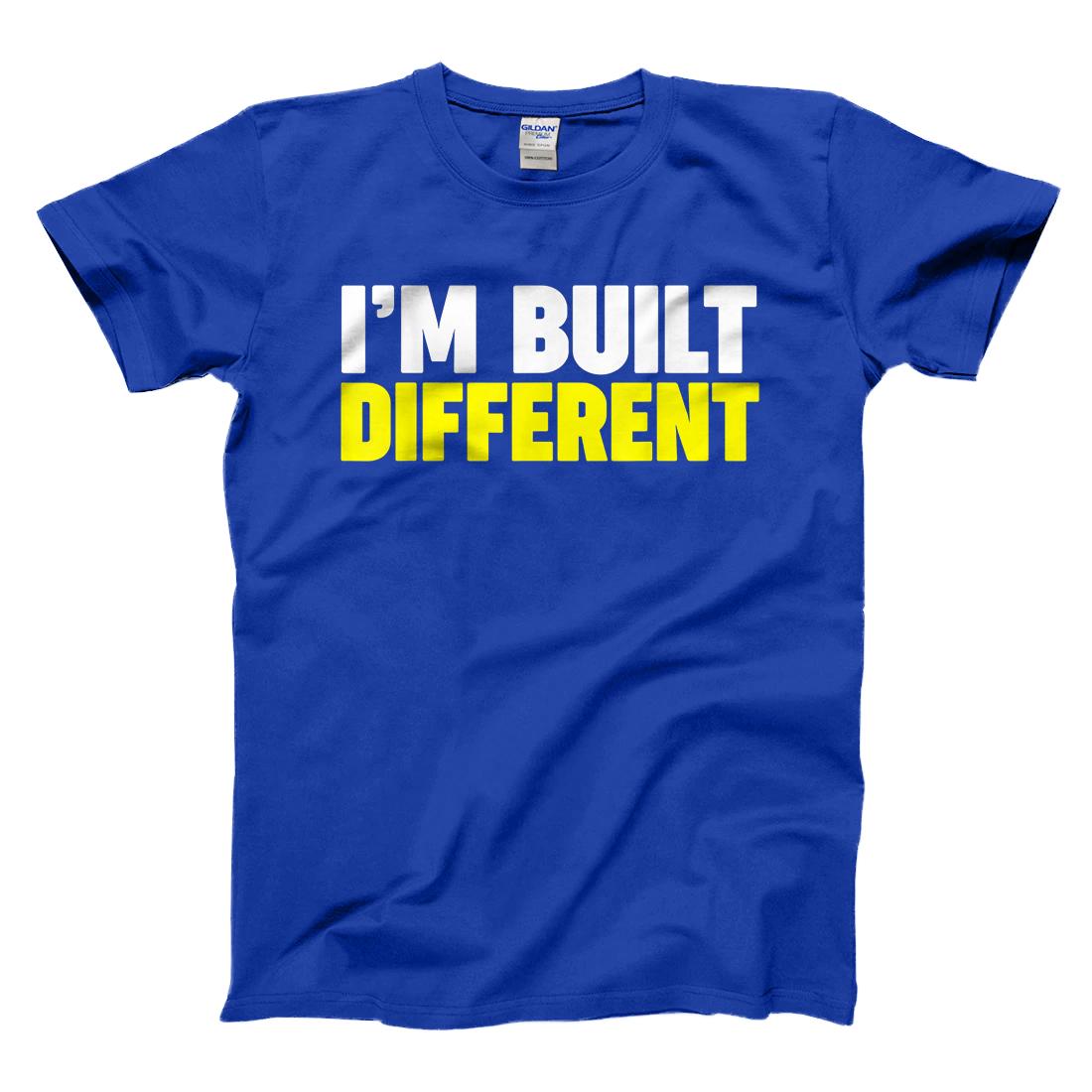 I'm Built Different T-Shirt - All Star Shirt