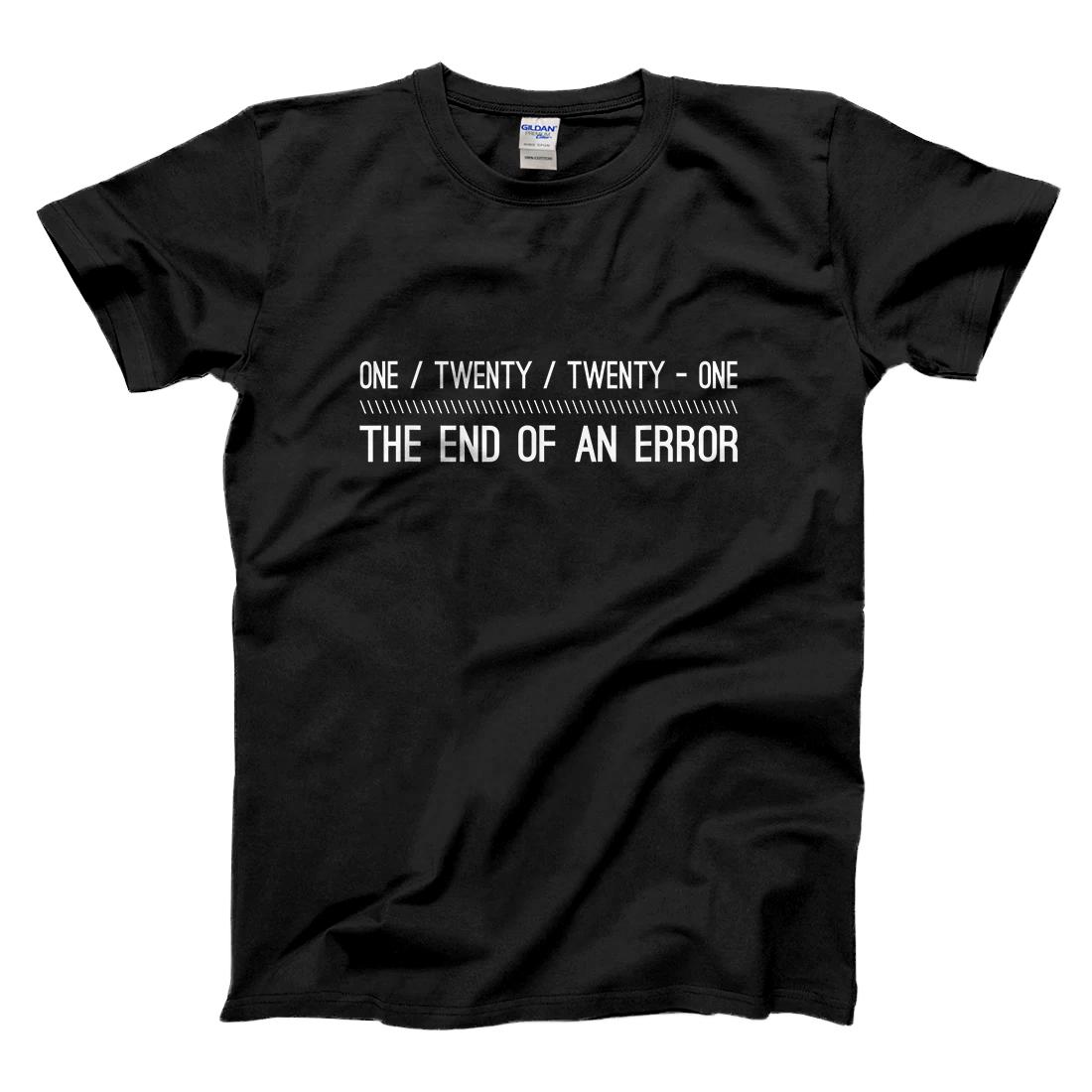 Personalized One/Twenty/Twenty-One: The End Of An Error T-Shirt