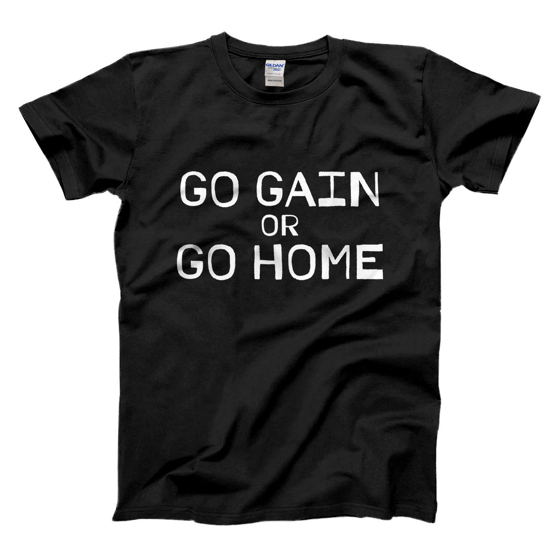 Personalized "Go Gain Or Go Home" Funny Gym Workout T-Shirt