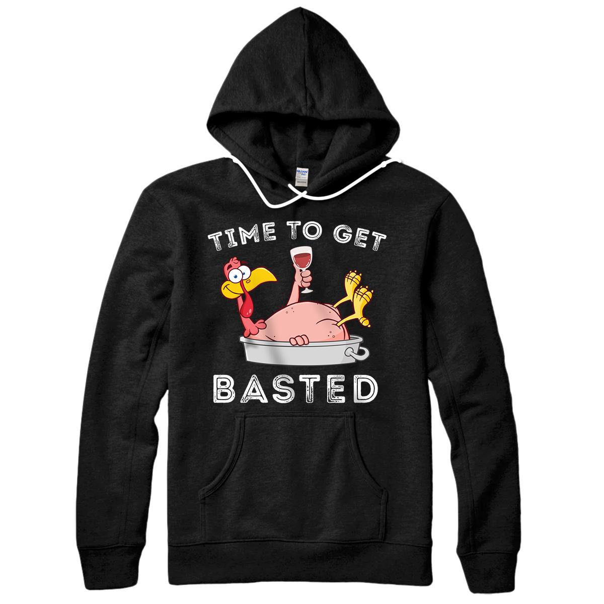 Personalized Time To Get Basted Funny Thanksgiving Turkey Pullover Hoodie