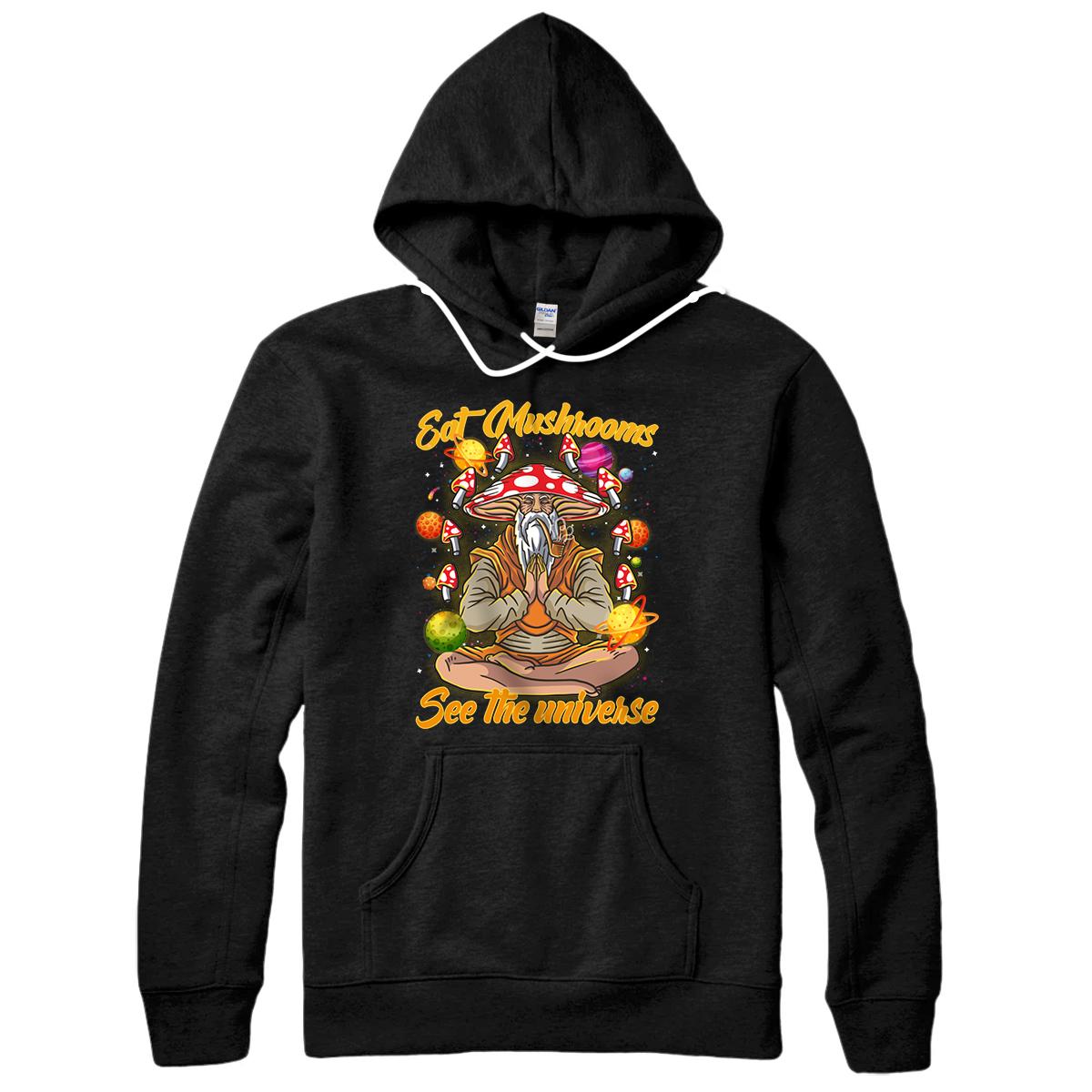 Personalized Eat Magic Mushrooms See The Universe Psychonaut Meditation Pullover Hoodie