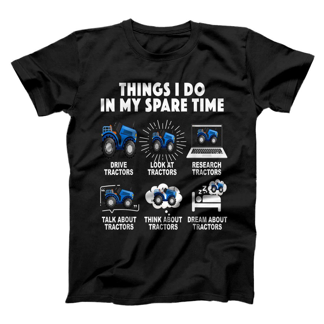 Personalized Funny Tractors lover 6 Things I Do In My Spare Time Tractor T-Shirt
