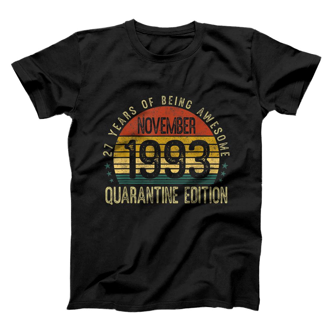 Personalized November 1993 Quarantine Edition 27th Birthday 27 Years Old T-Shirt