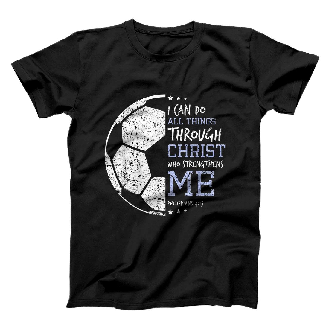 Personalized Philippians 4 13 I Can Do All Things Christian Soccer T-Shirt