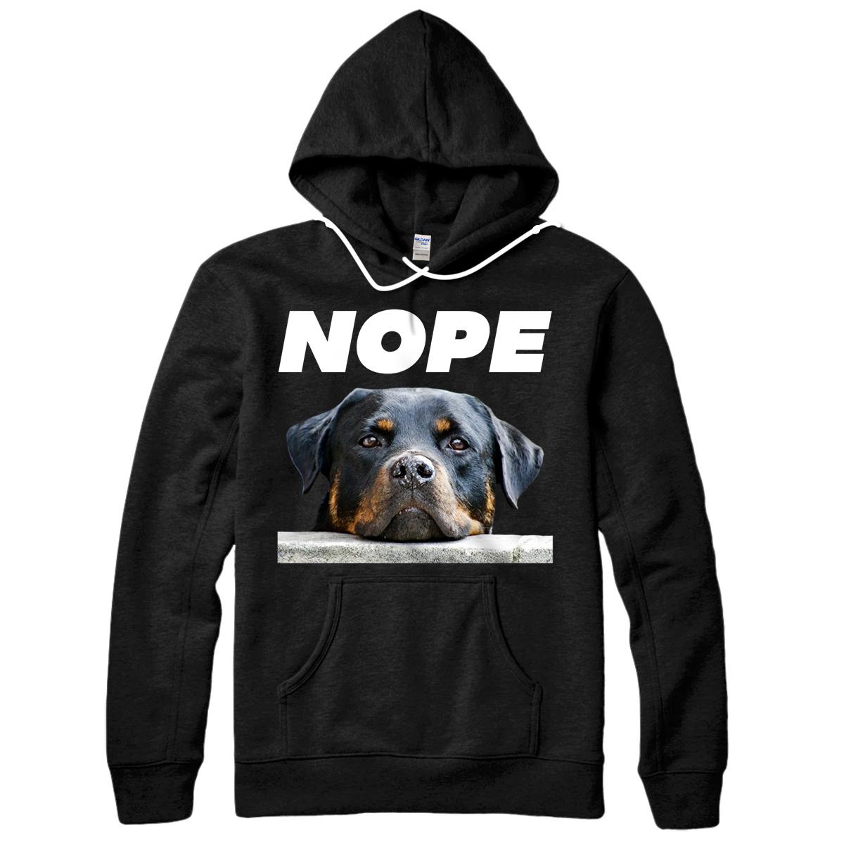Personalized Rotweiller Nope Rottie Face Not Today Love My Rottweiler Dog Pullover Hoodie