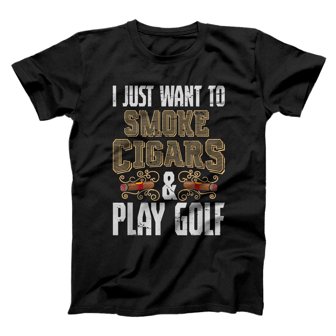 Personalized I Just Want To Smoke Cigars & Play Golf graphic Smoker Gifts T-Shirt