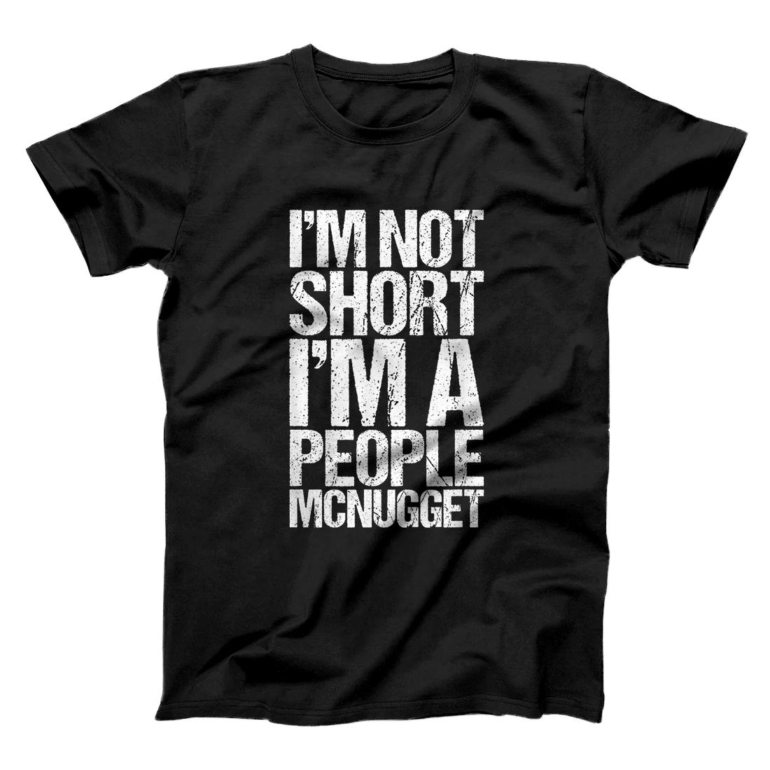 Personalized I'm Not Short I'm A People Mcnugget T-Shirt