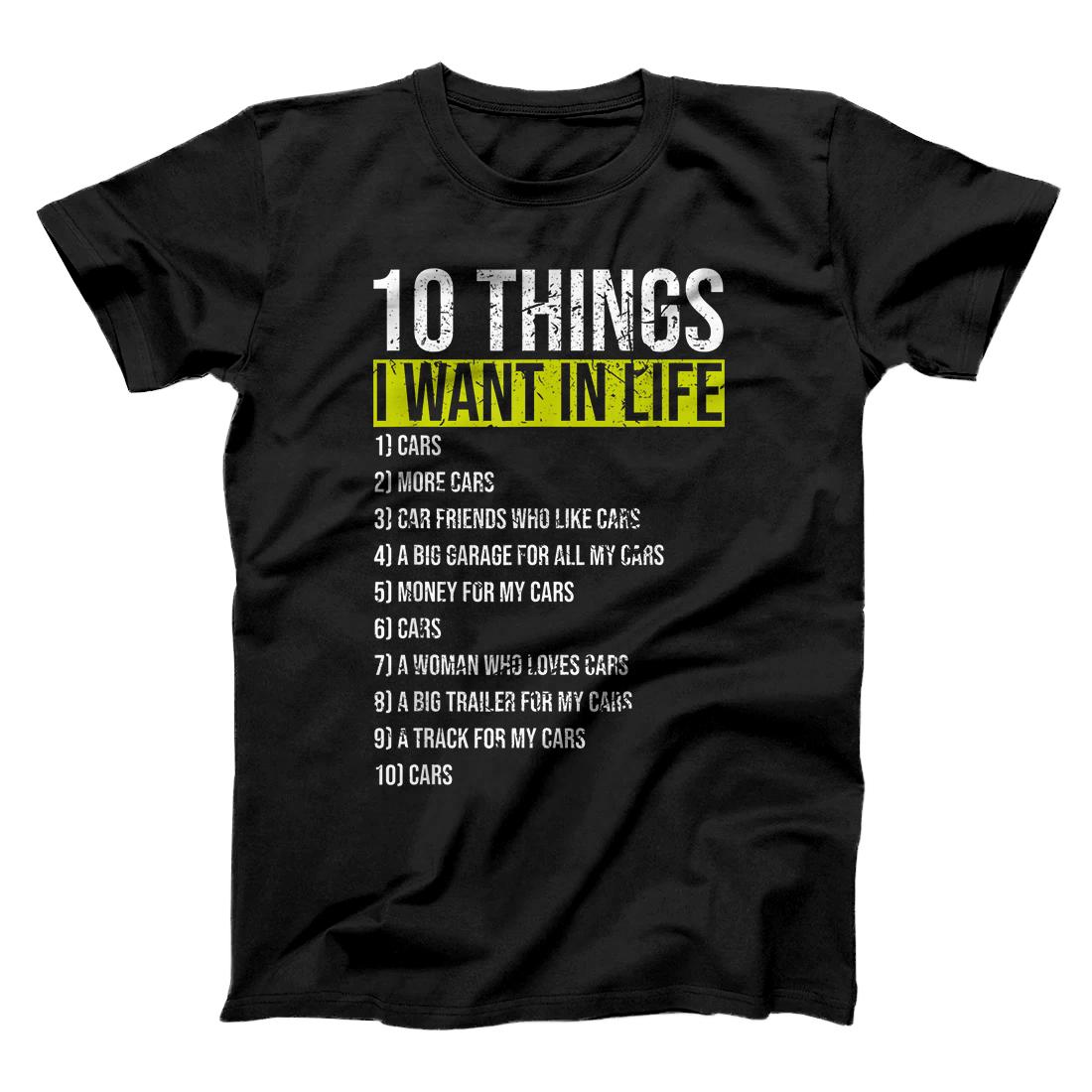 Personalized 10 Things I Want In My Life More Cars Funny Gift T-Shirt