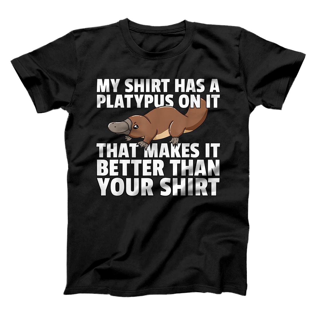 Personalized My Shirt Has Platypus Gift For Girls Kids Men Lover T-Shirt