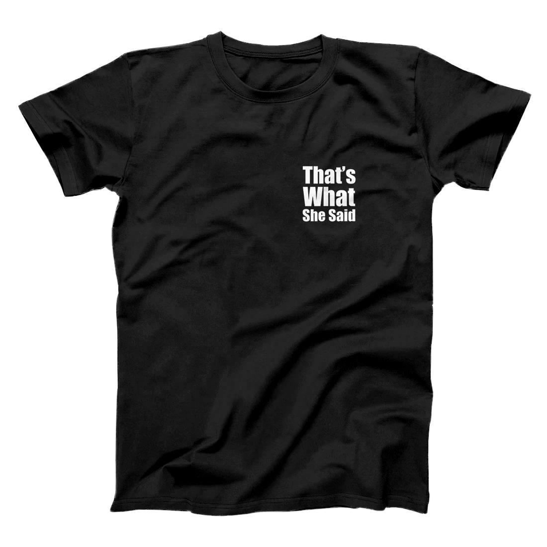 Personalized That's What She Said T-Shirt