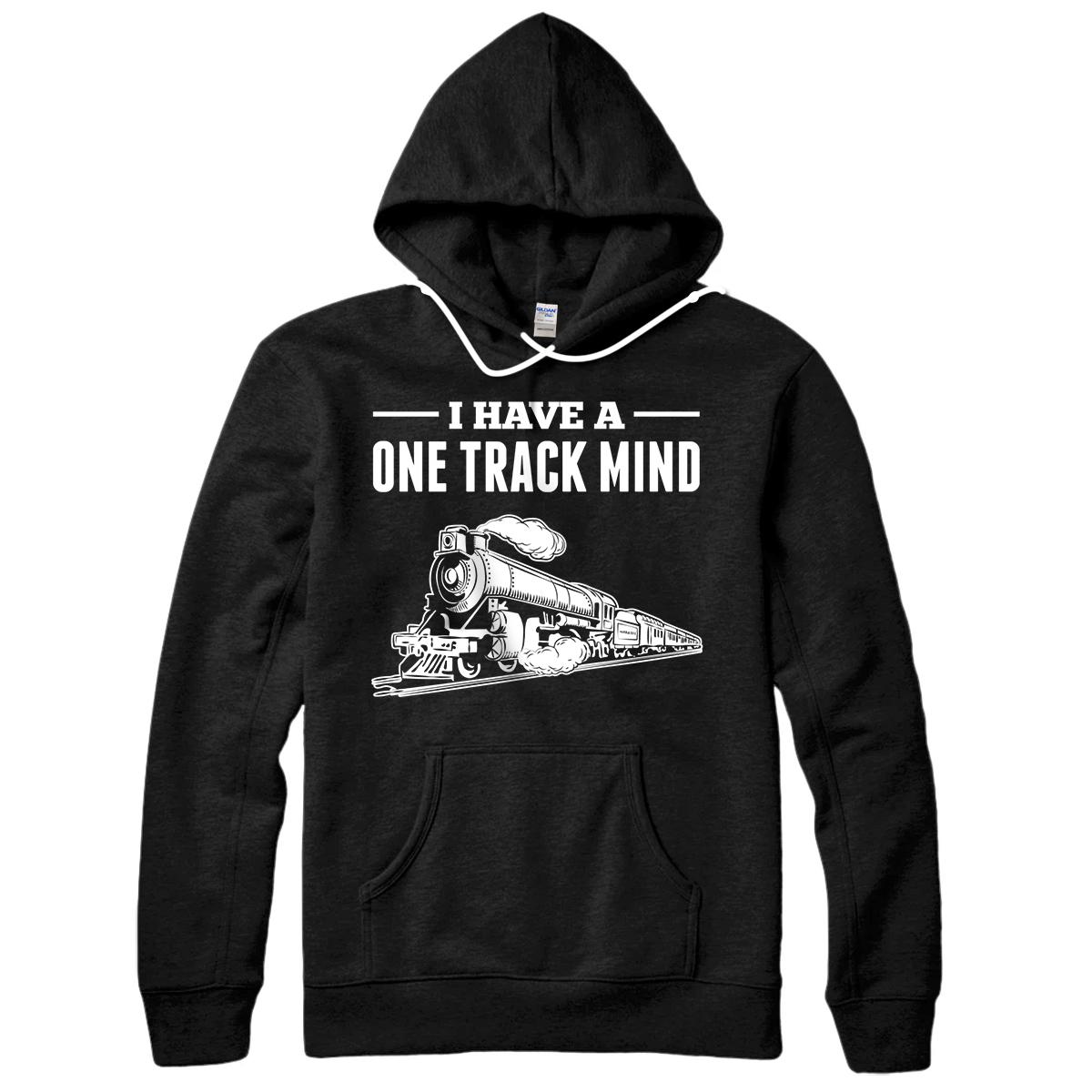 Personalized I Have A One Track Mind Funny Train Engineer Train Lover Pullover Hoodie